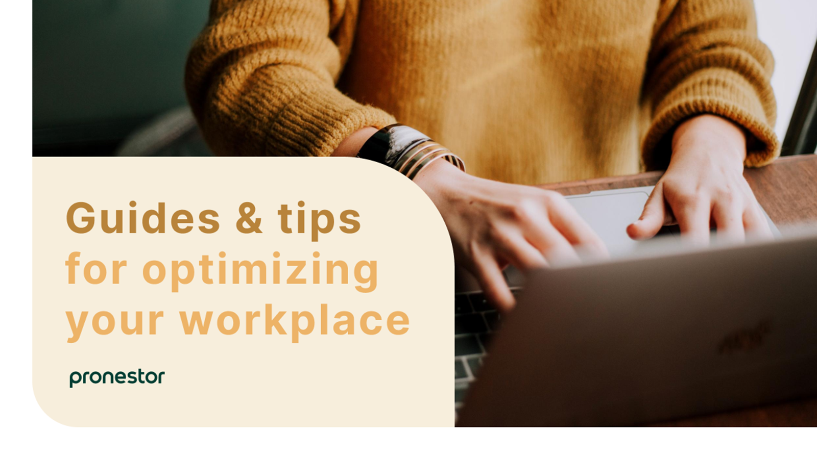 Guides & Tips For Optimizing Your Workplace